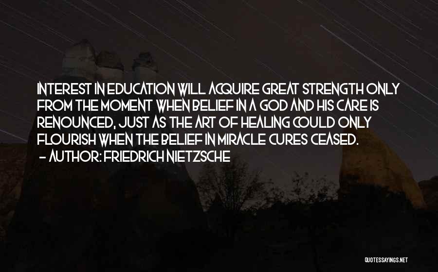 Strength And Healing Quotes By Friedrich Nietzsche