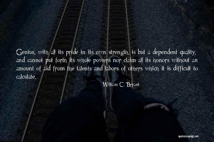 Strength And Honor Quotes By William C. Bryant Strength And Honor Quotes By William C. Bryant
