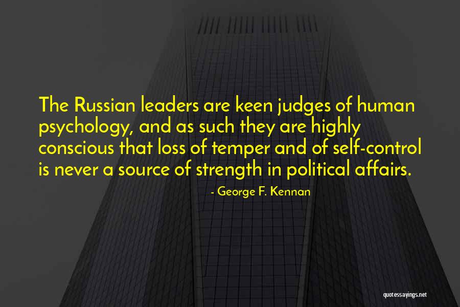 Strength And Loss Quotes By George F. Kennan Strength And Loss Quotes By George F. Kennan