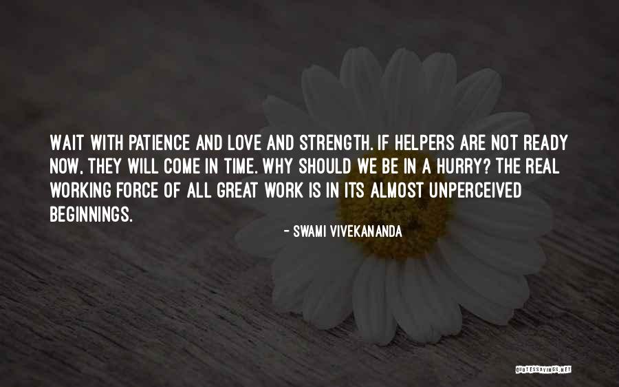 Strength And Love Quotes By Swami Vivekananda Strength And Love Quotes By Swami Vivekananda