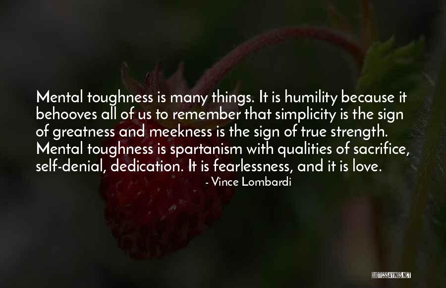 Strength And Love Quotes By Vince Lombardi Strength And Love Quotes By Vince Lombardi