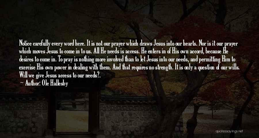 Strength And Moving Quotes By Ole Hallesby