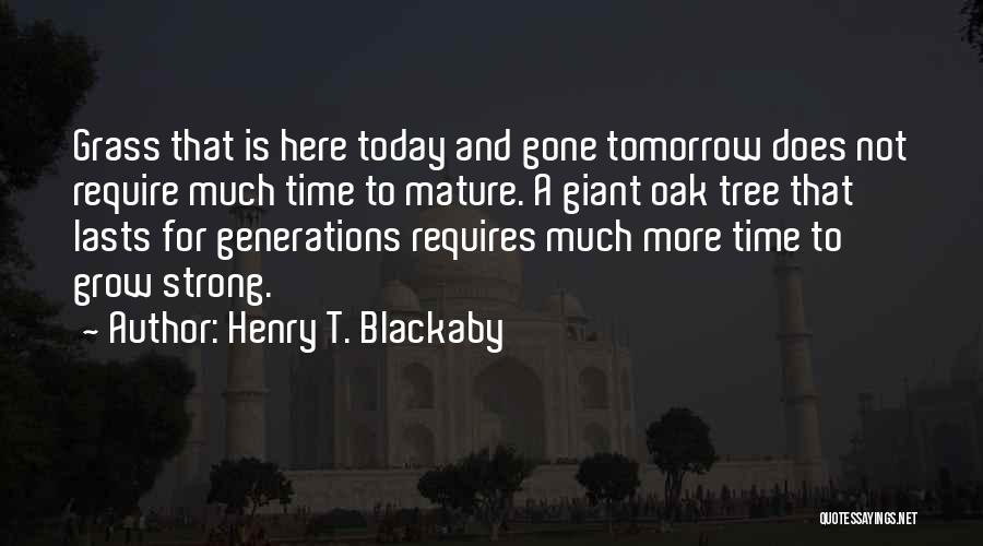 Strength And Patience Quotes By Henry T. Blackaby