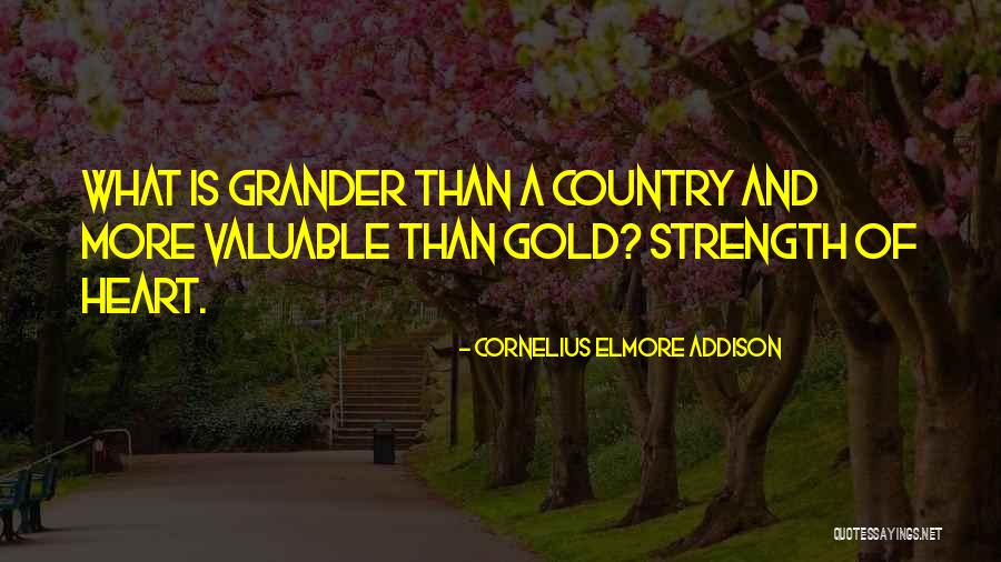 Strength And Perseverance Quotes By Cornelius Elmore Addison