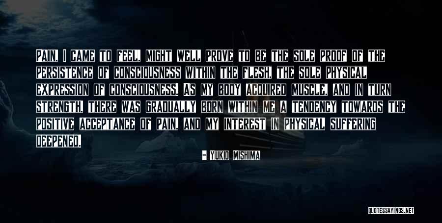 Strength And Persistence Quotes By Yukio Mishima Strength And Persistence Quotes By Yukio Mishima