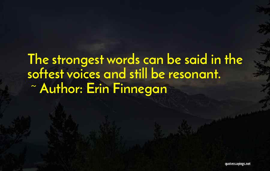 Strength And Power Quotes By Erin Finnegan