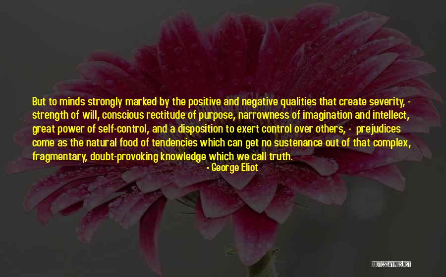 Strength And Power Quotes By George Eliot