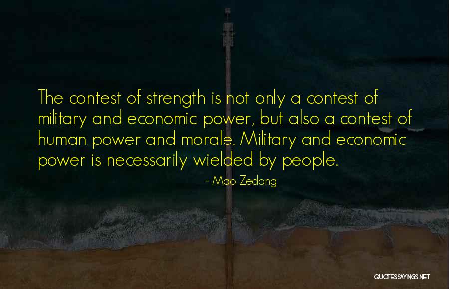 Strength And Power Quotes By Mao Zedong