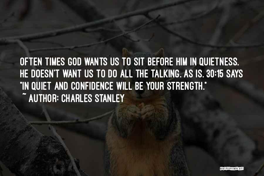 Strength And Prayer Quotes By Charles Stanley