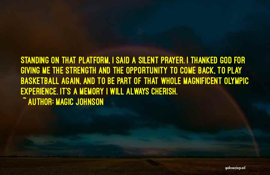 Strength And Prayer Quotes By Magic Johnson