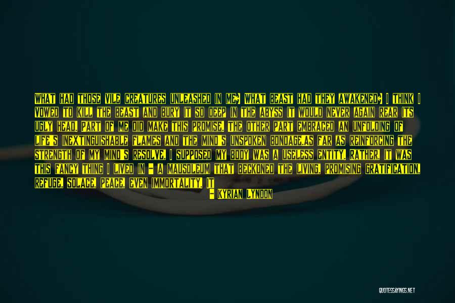 Strength And Resolve Quotes By Kyrian Lyndon Strength And Resolve Quotes By Kyrian Lyndon