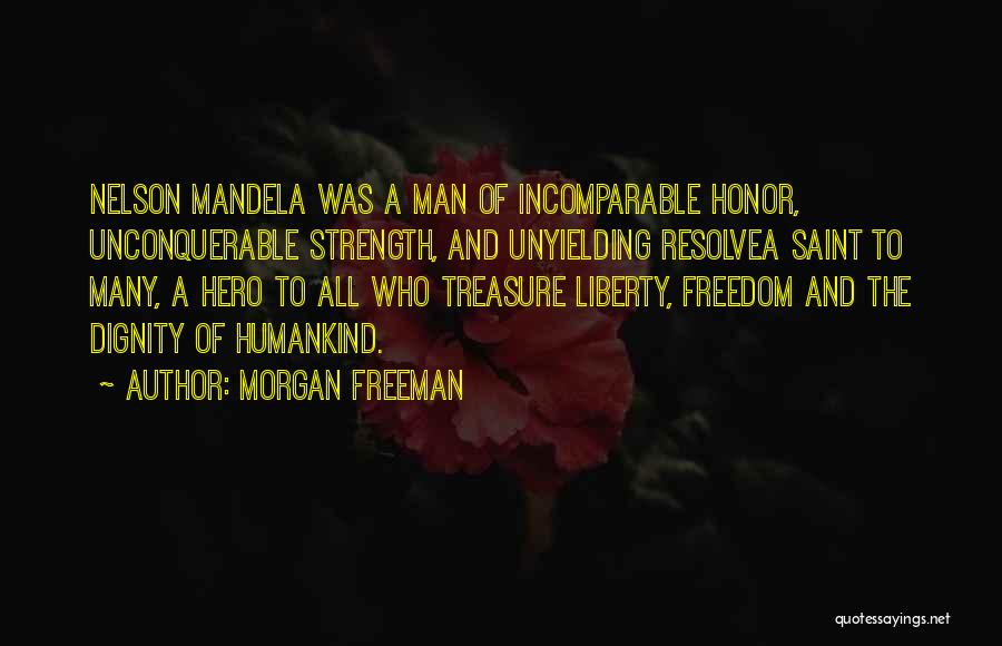 Strength And Resolve Quotes By Morgan Freeman