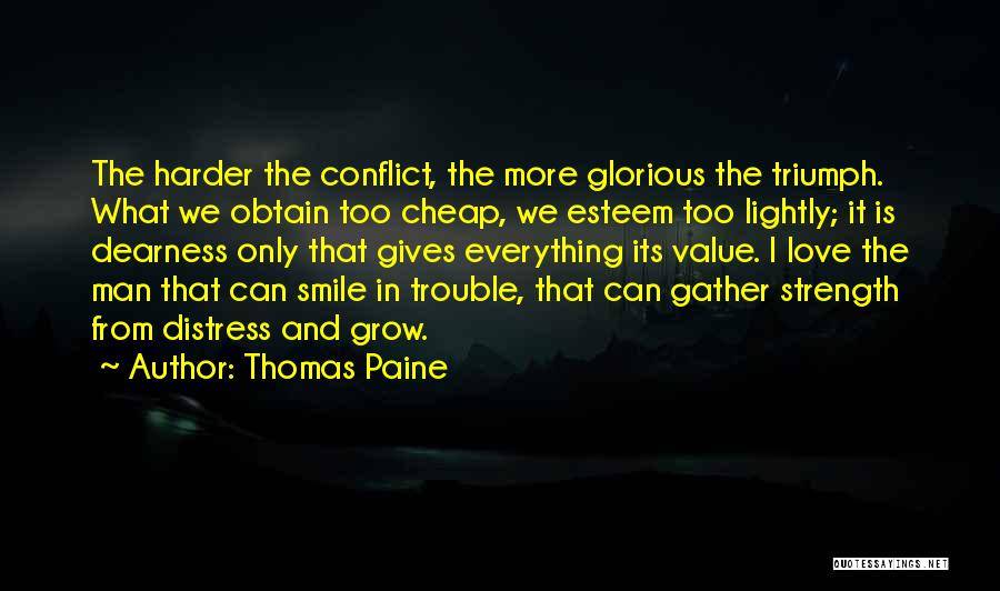 Strength And Struggle Quotes By Thomas Paine
