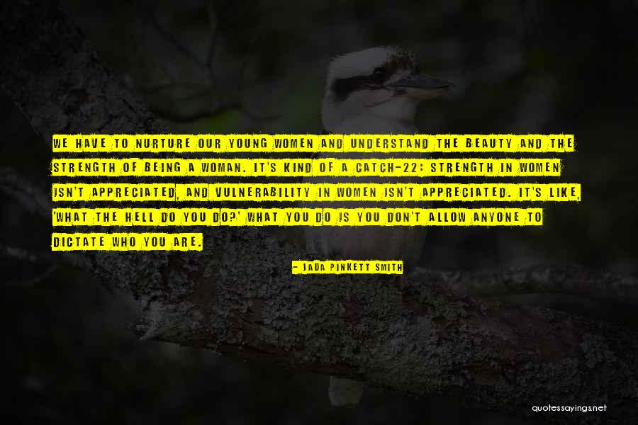 Strength And Vulnerability Quotes By Jada Pinkett Smith Strength And Vulnerability Quotes By Jada Pinkett Smith