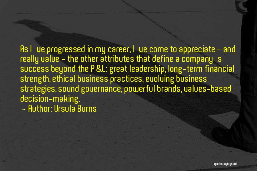Strength Based Quotes By Ursula Burns