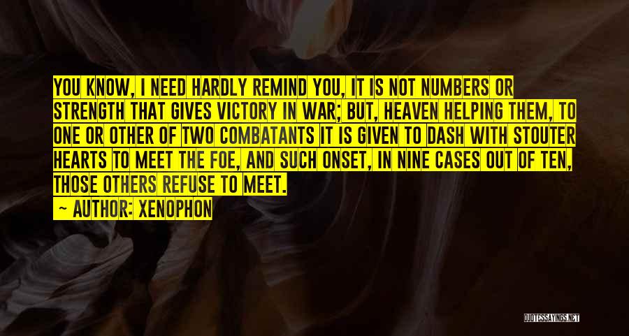 Strength Comes In Numbers Quotes By Xenophon