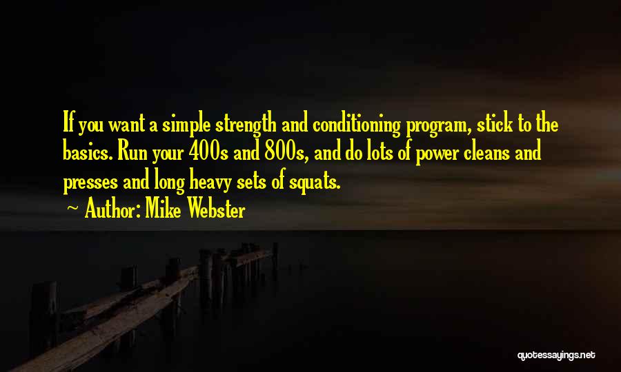 Strength & Conditioning Quotes By Mike Webster