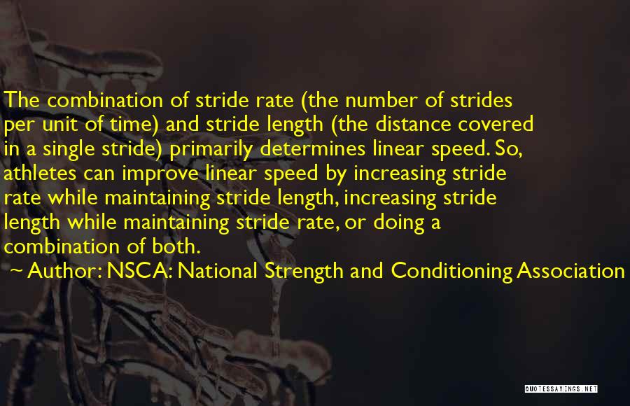 Strength & Conditioning Quotes By NSCA: National Strength And Conditioning Association