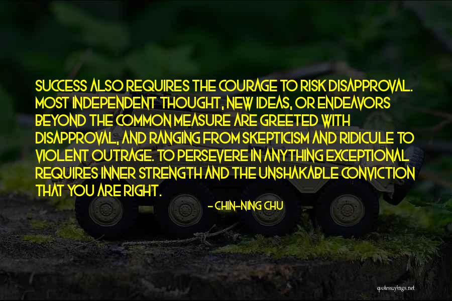 Strength Conviction Quotes By Chin-Ning Chu Strength Conviction Quotes By Chin-Ning Chu