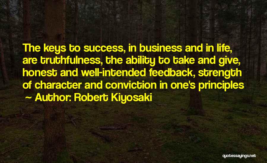 Strength Conviction Quotes By Robert Kiyosaki