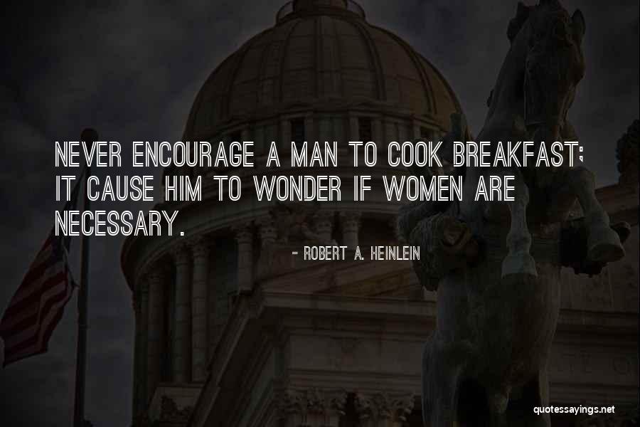 Strength During Terminal Illness Quotes By Robert A. Heinlein Strength During Terminal Illness Quotes By Robert A. Heinlein
