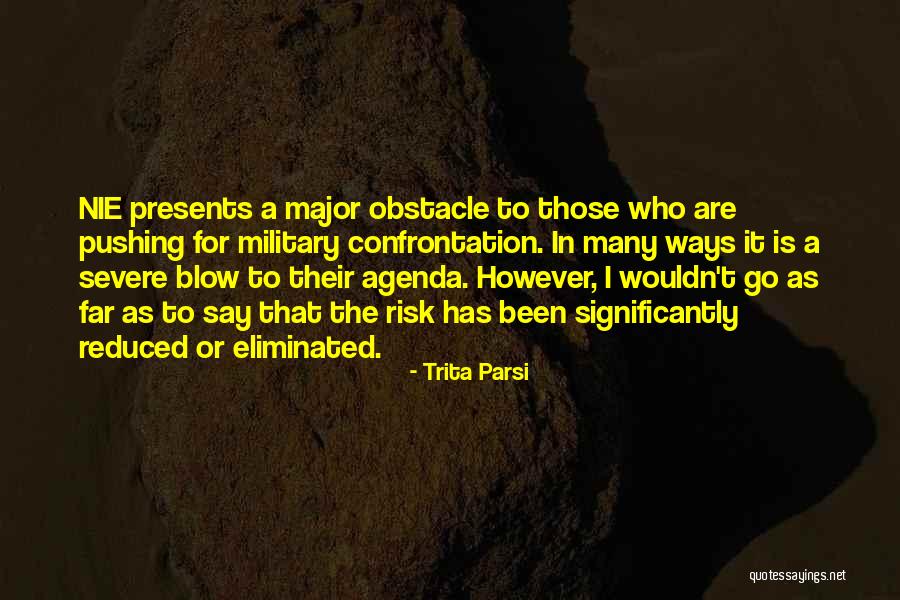 Strength During Terminal Illness Quotes By Trita Parsi