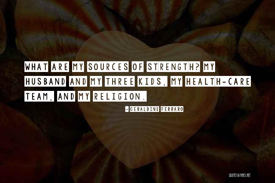 Strength For Kids Quotes By Geraldine Ferraro Strength For Kids Quotes By Geraldine Ferraro