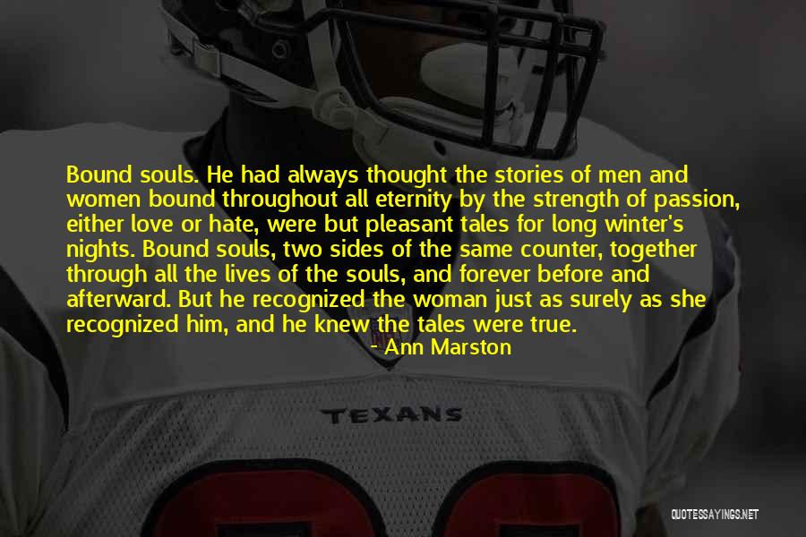 Strength For Men Quotes By Ann Marston Strength For Men Quotes By Ann Marston