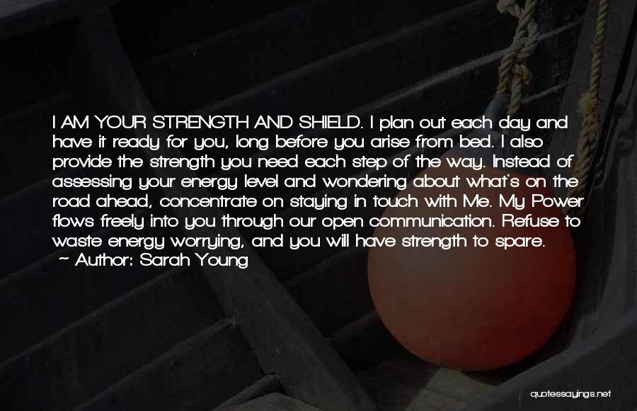 Strength For The Day Quotes By Sarah Young