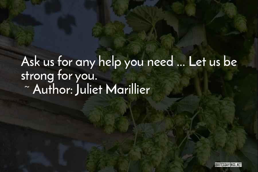 Strength Friendship Quotes By Juliet Marillier