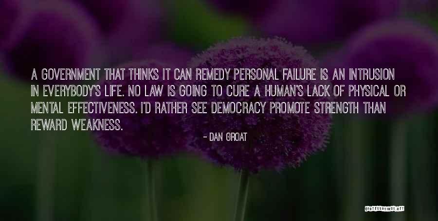 Strength From Failure Quotes By Dan Groat