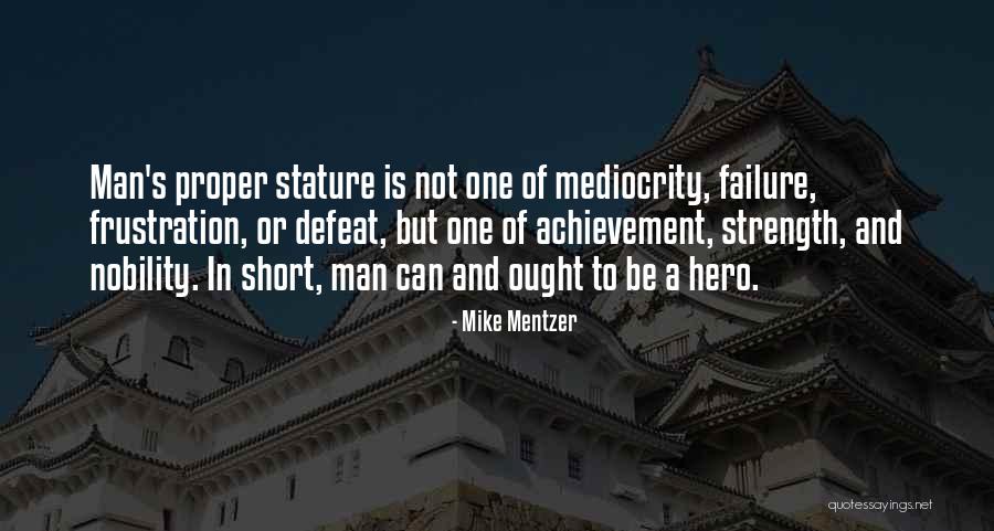 Strength From Failure Quotes By Mike Mentzer