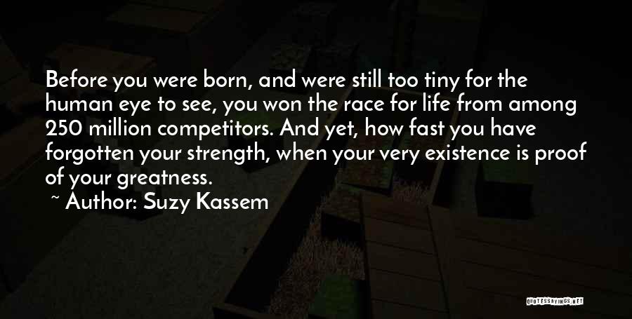 Strength From Failure Quotes By Suzy Kassem
