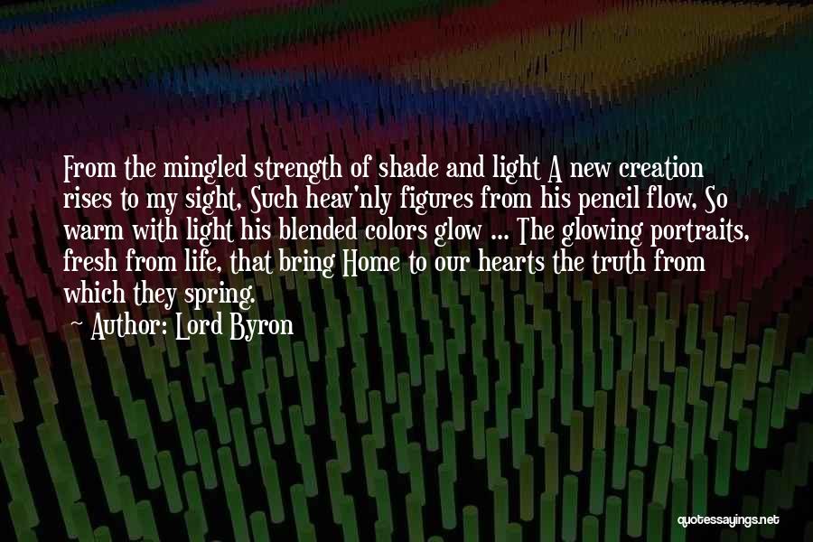 Strength From The Lord Quotes By Lord Byron