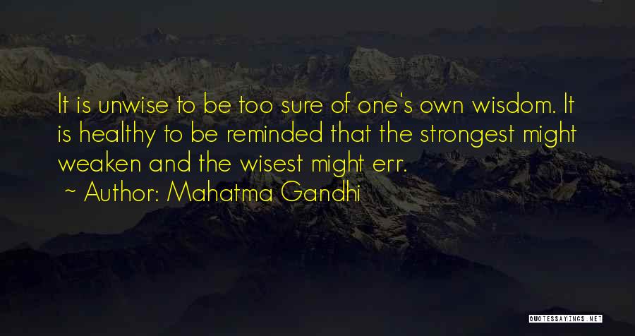 Strength Gandhi Quotes By Mahatma Gandhi