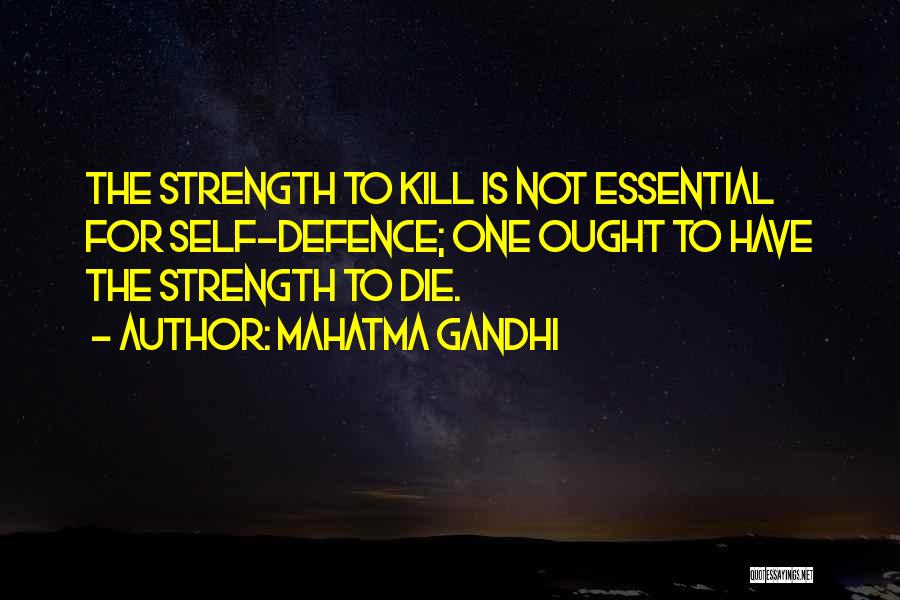 Strength Gandhi Quotes By Mahatma Gandhi