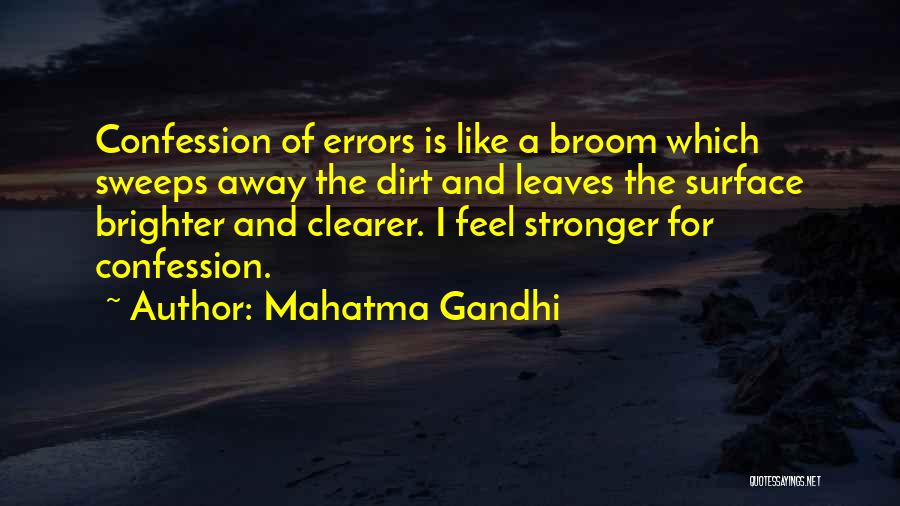 Strength Gandhi Quotes By Mahatma Gandhi