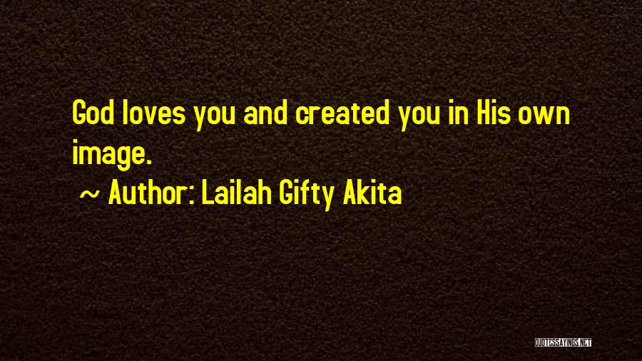 Strength Hope And Love Quotes By Lailah Gifty Akita