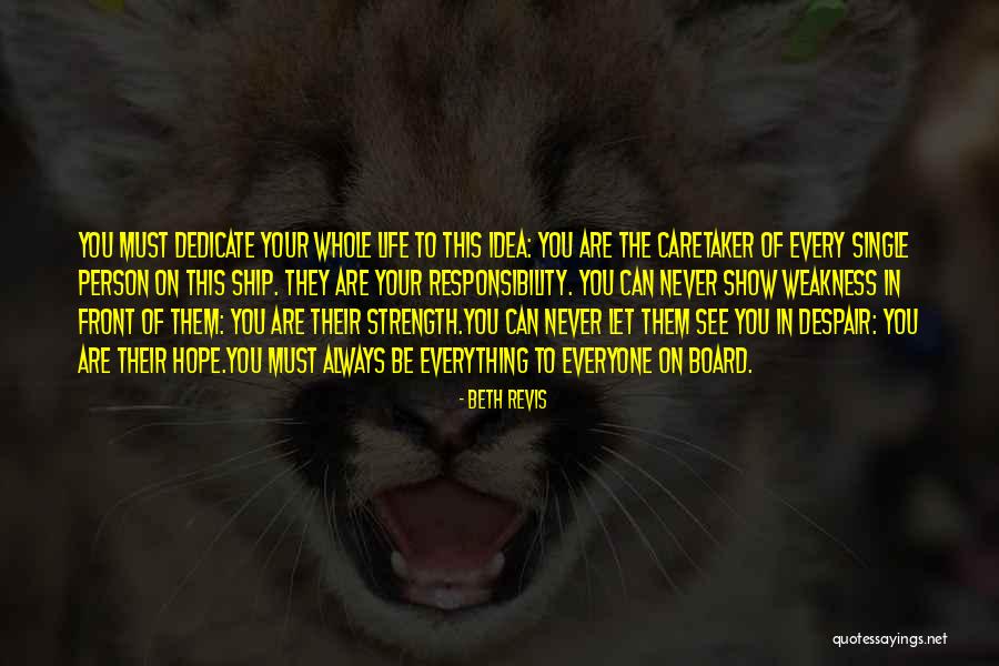 Strength Hope Quotes By Beth Revis Strength Hope Quotes By Beth Revis