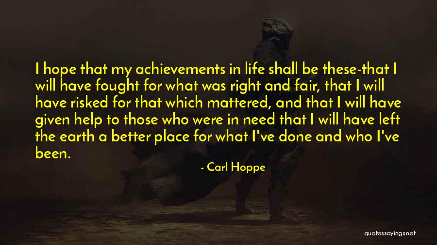 Strength Hope Quotes By Carl Hoppe Strength Hope Quotes By Carl Hoppe