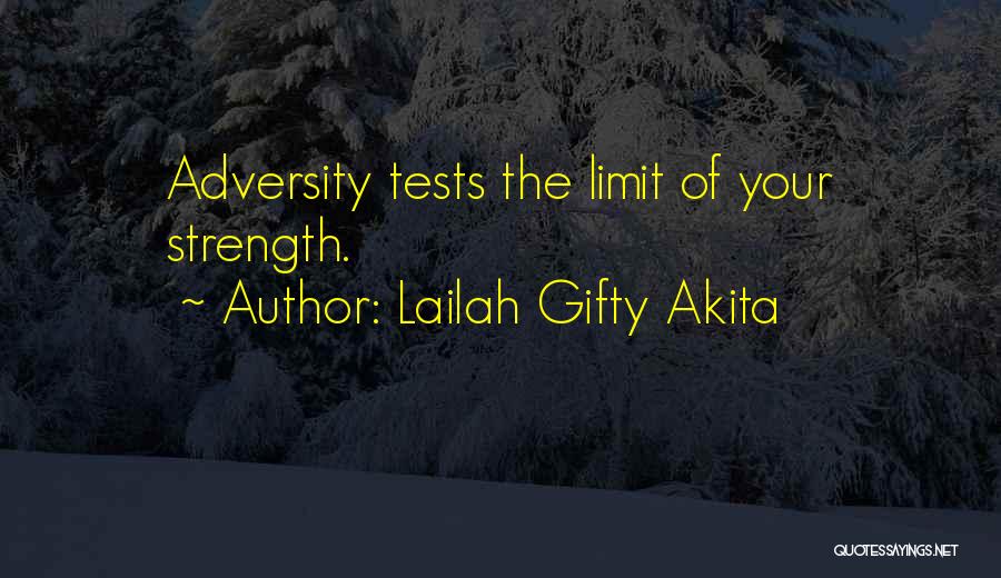 Strength In Difficult Times Quotes By Lailah Gifty Akita