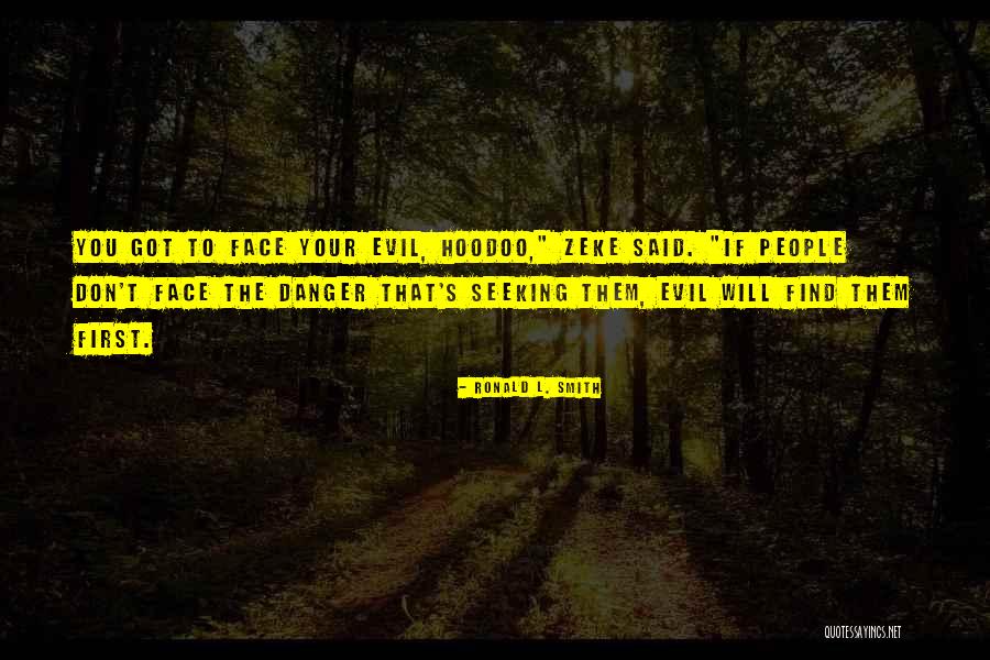 Strength In Face Of Adversity Quotes By Ronald L. Smith