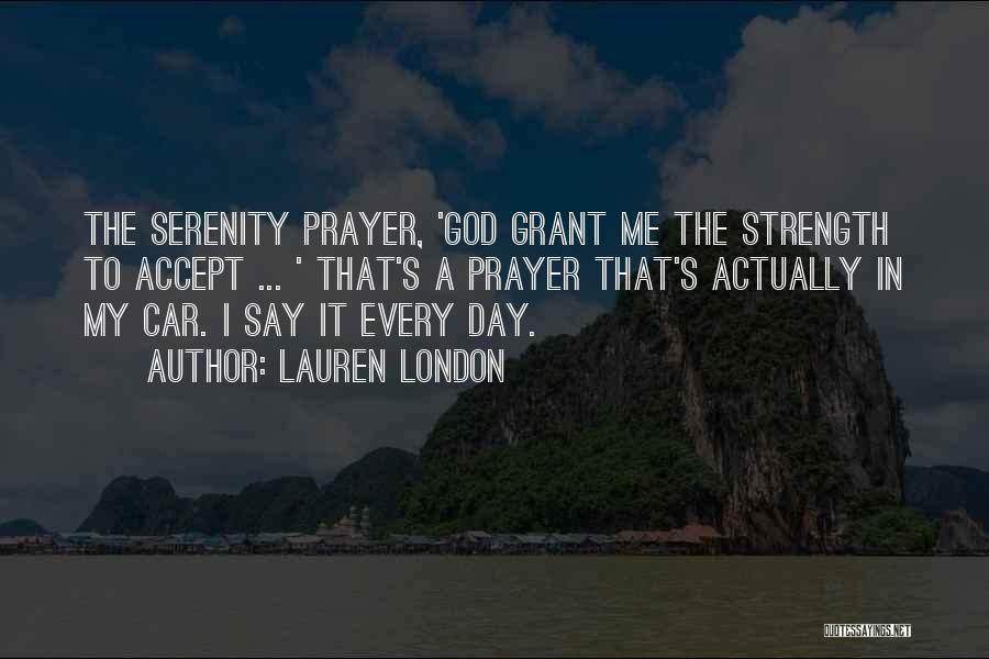 Strength In God Quotes By Lauren London