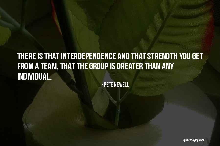 Strength In Group Quotes By Pete Newell