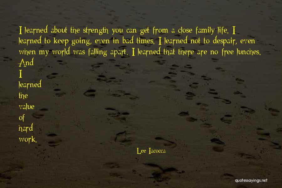 Strength In Hard Times Quotes By Lee Iacocca