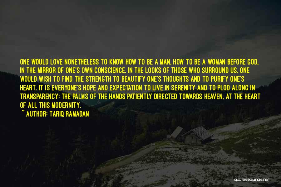 Strength In Love Quotes By Tariq Ramadan