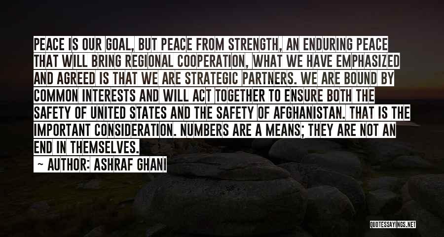 Strength In Numbers Quotes By Ashraf Ghani