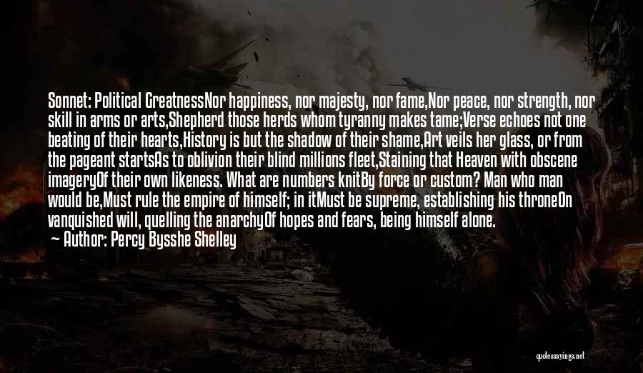 Strength In Numbers Quotes By Percy Bysshe Shelley