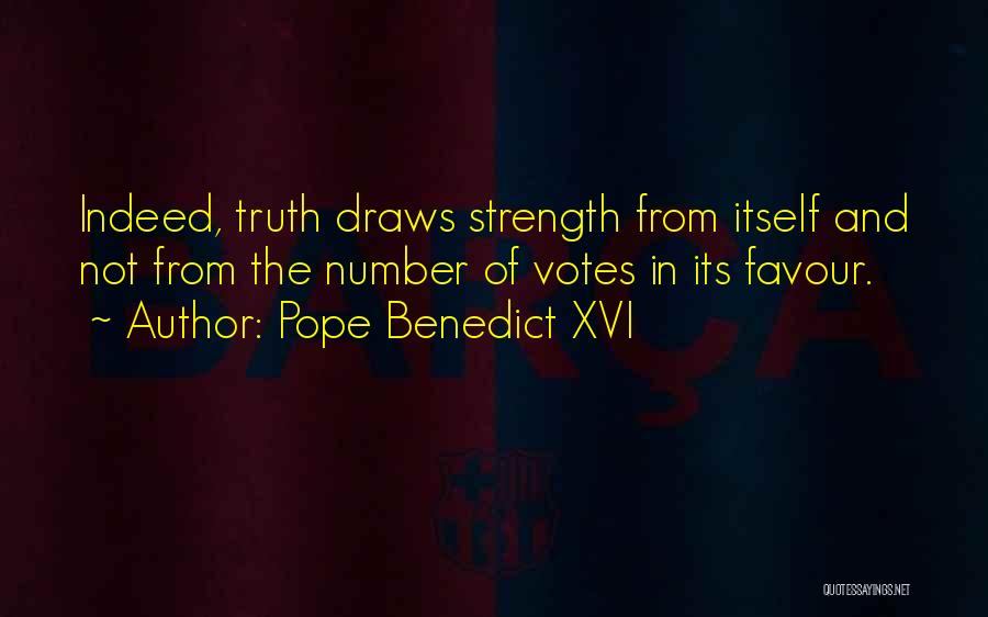 Strength In Numbers Quotes By Pope Benedict XVI