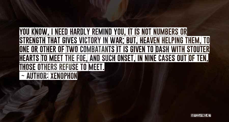 Strength In Numbers Quotes By Xenophon